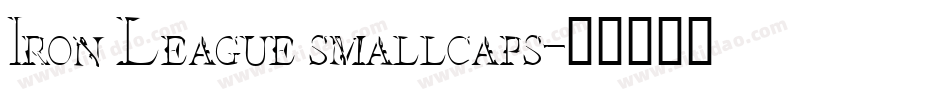 Iron League smallcaps字体转换